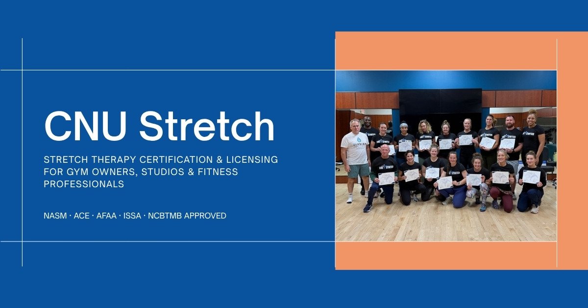 In-Person Stretch Therapy Certification & Licensing for Gym Owners ...