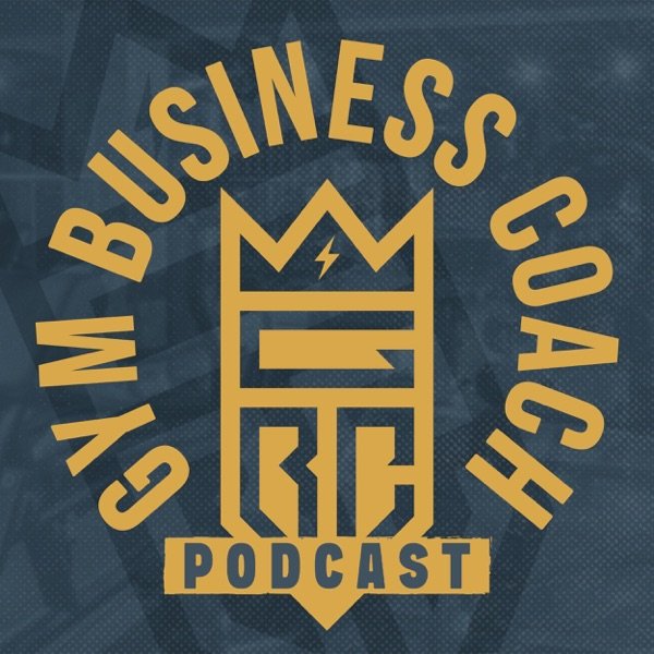 Gym Business Coach Podcast
