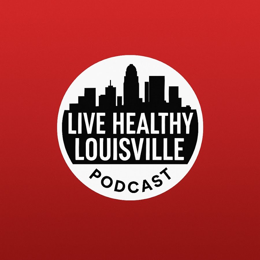 Live Healthy Louisville Podcast